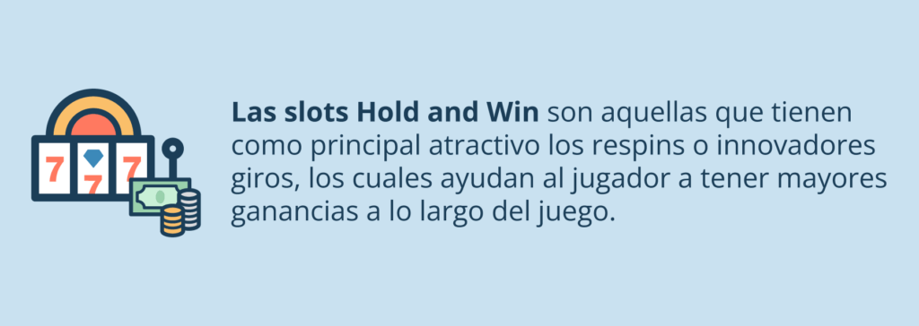 Qué son las tragamonedas hold and win