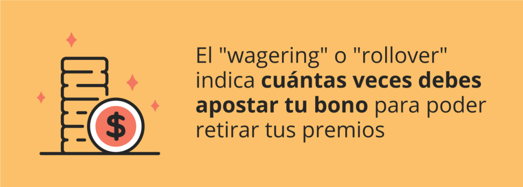 Qué es el wagering o rollover de un bono