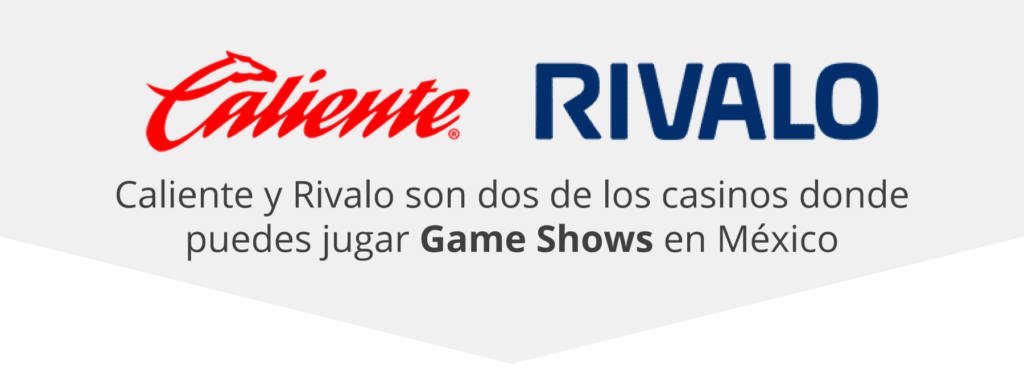 En cuáles casinos jugar Game Shows en México