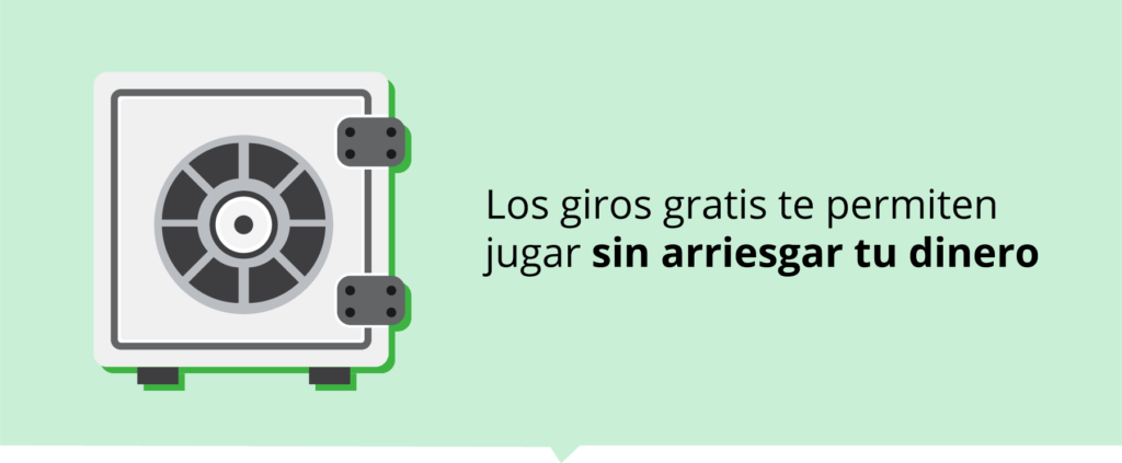 Qué son los giros gratis