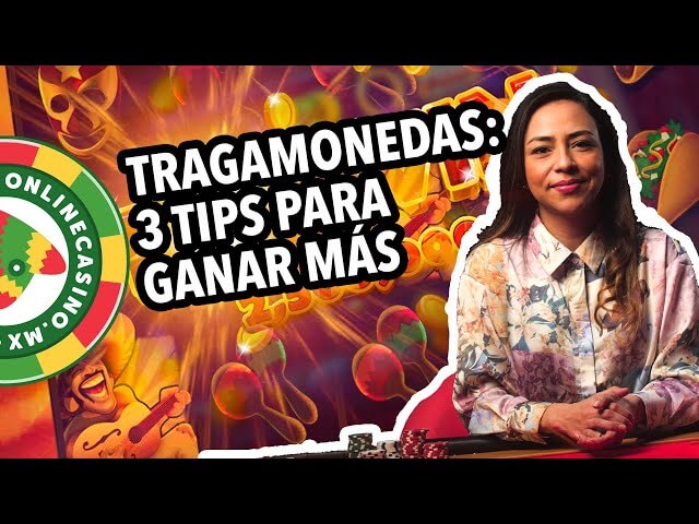 3 factores para mejorar tus probabilidades de GANAR en las Tragamonedas online