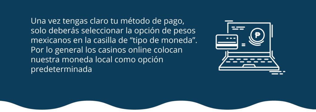 Casinos online que aceptan pesos mexicanos 