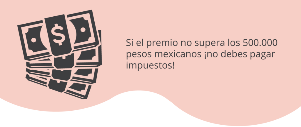 Premios de casino sin pagar impuestos México